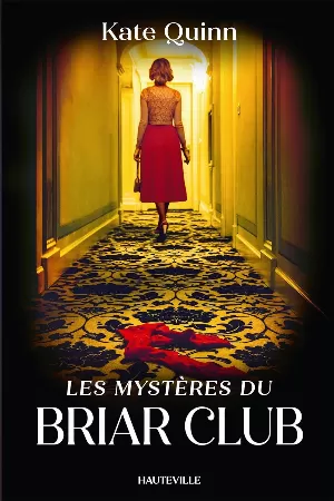 Kate Quinn – Les Mystères du Briar Club